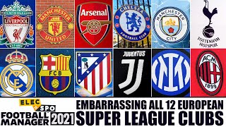 Embarrassing All 12 European Super League Clubs | Football Manager 2021 Experiment screenshot 5