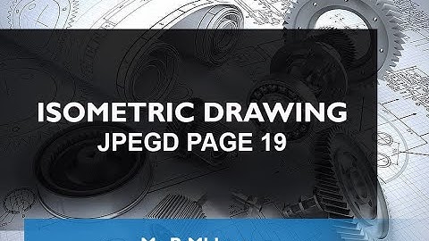 Grade 11 - Isometric drawing // JPEGD Page 19