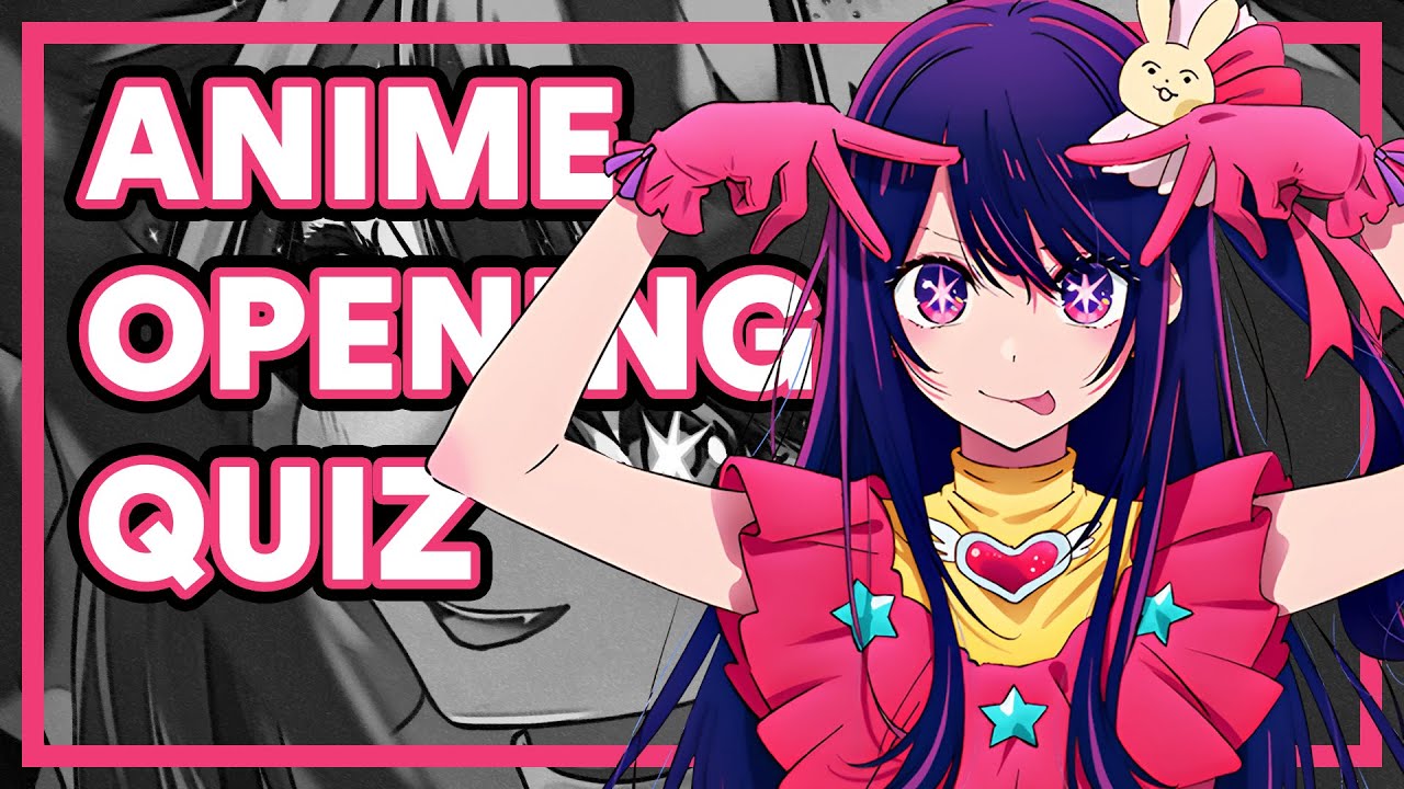 ANIME OPENING QUIZ  EASY  HARD   40 OPENINGS  AnimeBox