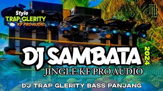 DJ SAMBATA BAS BLEYER BLEYER RX KING 2 STROKE JINGLE KF PRO AUDIO MALANG