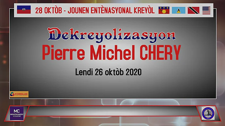 Dekreyolizasyon - Pierre Michel Chery Oktb 28 - KO...