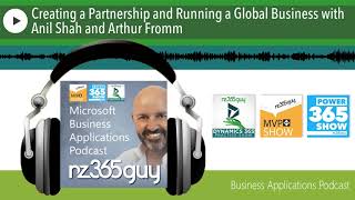 Creating a Partnership and Running a Global Business with Anil Shah and Arthur Fromm screenshot 3