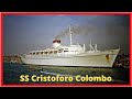 SS Cristoforo Colombo История Итальянского Лайнера | SS Cristoforo Colombo Ocean Liner History