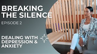 BREAKING THE SILENCE: EPISODE 2 | Understanding Depression and Anxiety and Wellness with Dr. Vundi