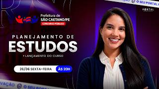 CONCURSO PREF. SÃO CAETANO/PE: PLANEJAMENTO DE ESTUDOS + LANÇAMENTO DO CURSO