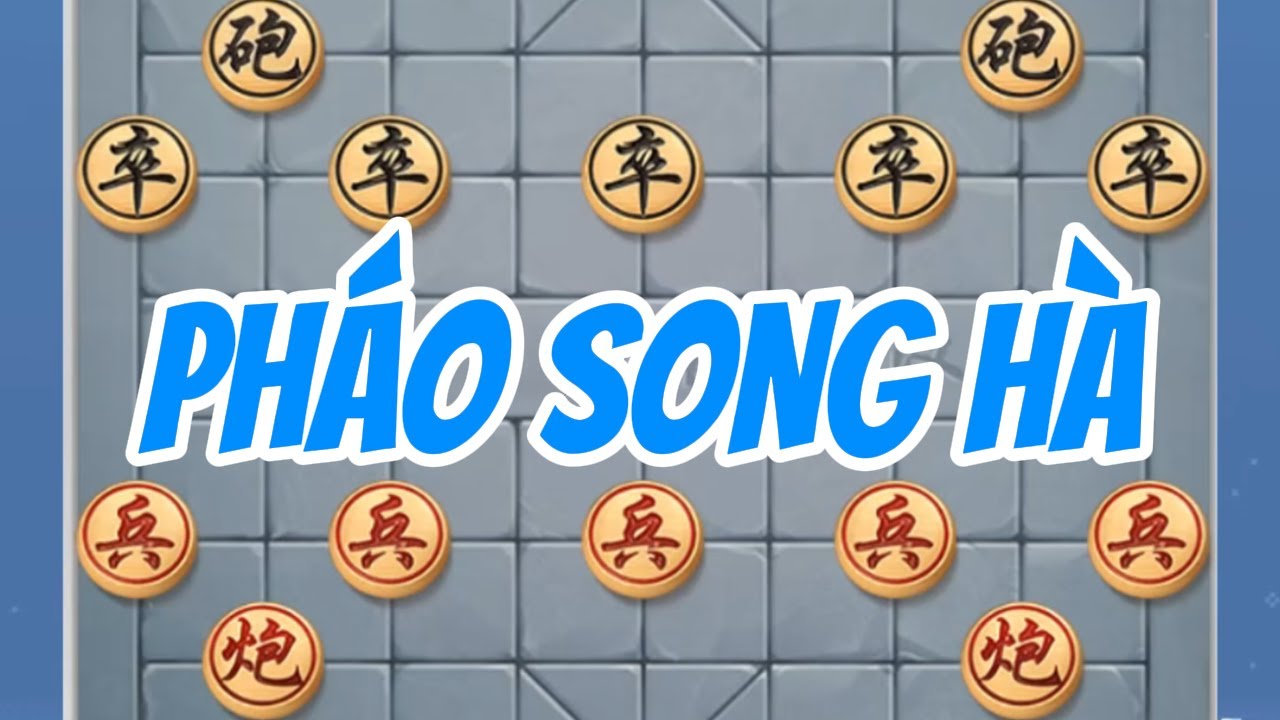 PHÁO SONG HÀ: Song Pháo Vượt Sông Bắn Phá Không Ngừng,Đối Thủ Thoi Thóp | Cờ Tướng Trung Dũng