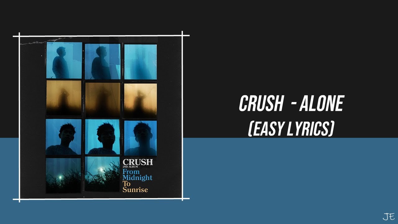 CRUSH ALONE (EASY LYRICS) YouTube