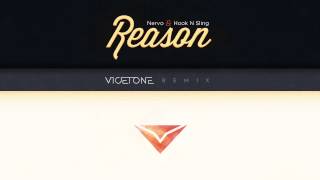 Hook N Sling Vs Nervo - Reason (Vicetone Remix)