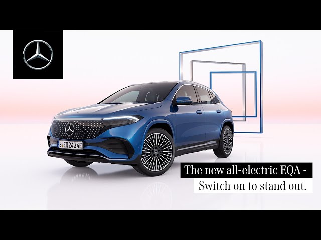 The new all-electric EQA - Switch on to stand out. 