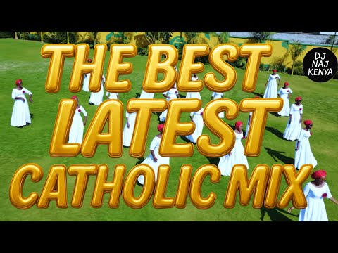 THE BEST LATEST CATHOLIC MIX 2025 DJ Naj Kenya