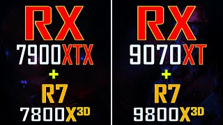 RX 7900XTX + RYZEN 7 7800X3D vs RX 9070XT + RYZEN 7 9800X3D || PC GAMES TEST ||