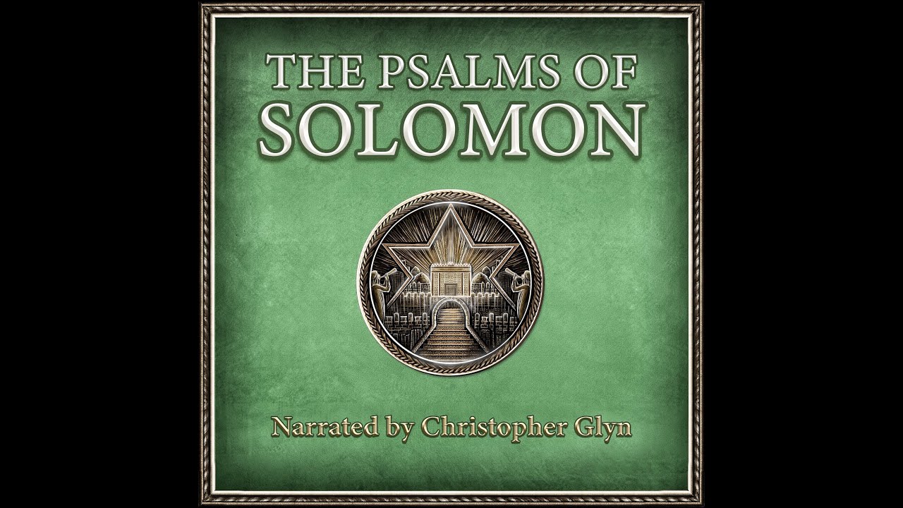 PSALMS OF SOLOMON 📜 Timeless Wisdom, Prayers and Poetry