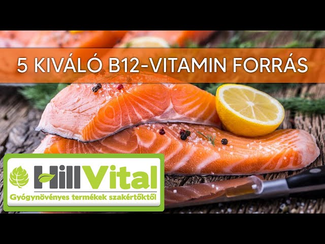 Az 5 legjobb B12-vitamin forrás - HillVital - YouTube