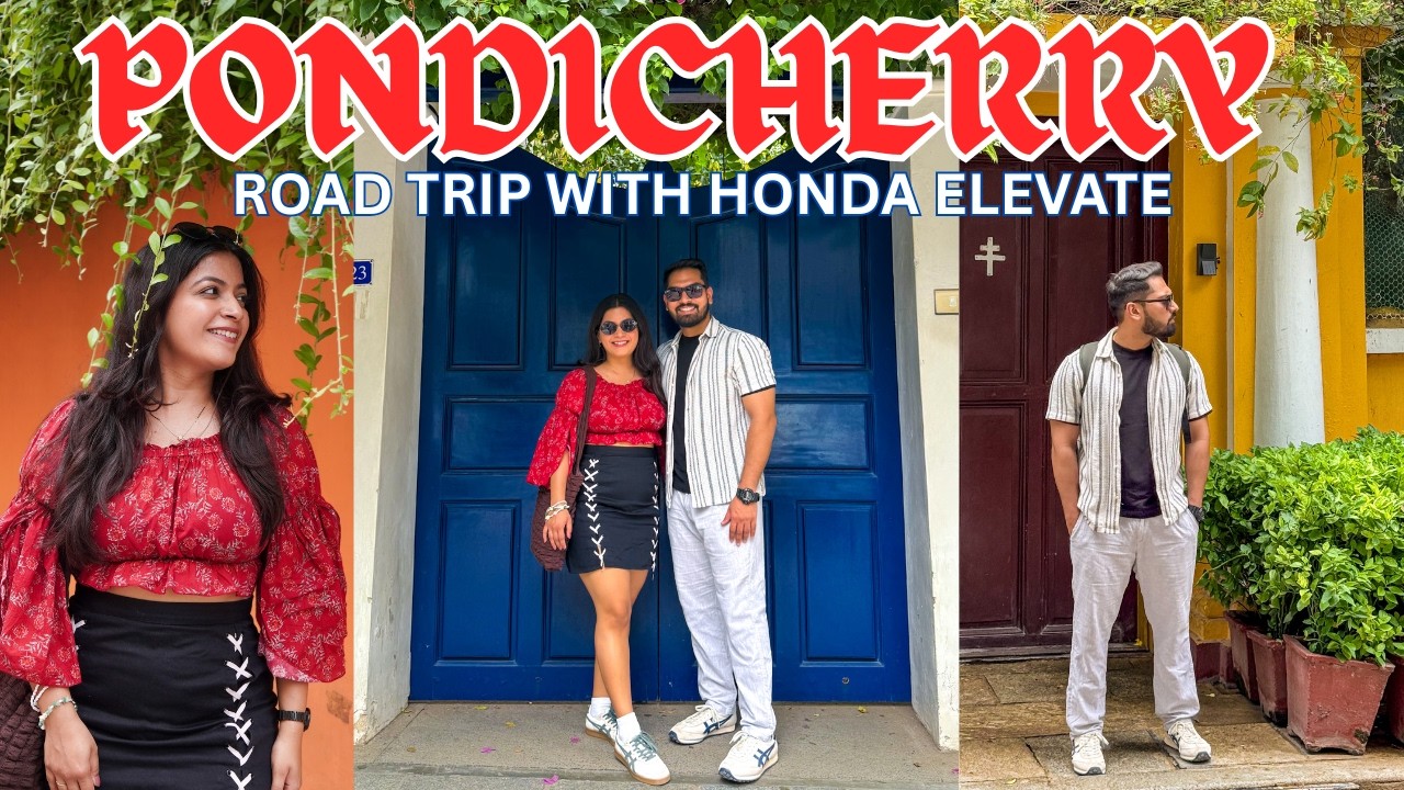 Our 2nd Road Trip with Honda Elevate |  Bangalore ➝ Pondicherry | Radisson Resort , Cafes, Auroville