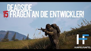Deadside - 15 Aktuelle Fragen An Die Entwickler!