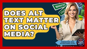 Does Alt Text Matter On Social Media? - Marketing and Advertising Guru