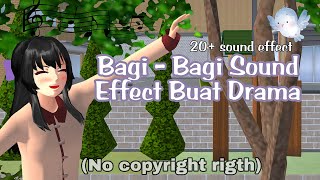 Bagi - Bagi Sound Effect Buat Dramaa🌻//(No copyright Music link in desk)// ||Sakuraschoolsimulator✨