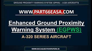 Know All About Enhanced Ground Proximity Warning System (EGPWS) A-320 Type Training