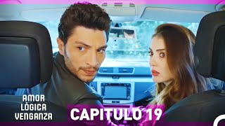 Amor Lógica Venganza Capitulo 19 (Versión Extendida)