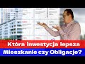 Która inwestycja lepsza: mieszkanie do wynajęcia czy obligacje. Jak chronić się przed inflacją.