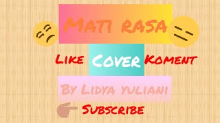 Download Lagu MATI RASA Lirik (cover) MP3