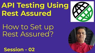 02 - API Testing with Rest Assured - How to Set Up Rest Assured Maven Project in Eclipse