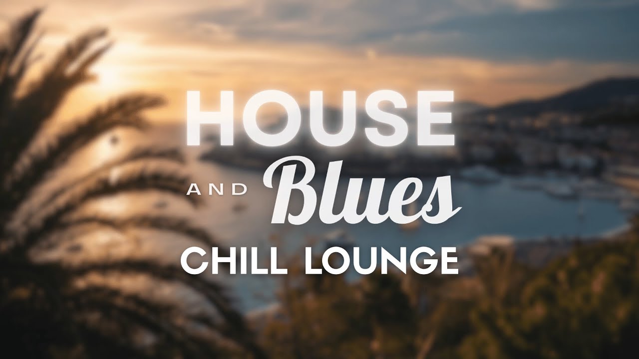 Mediterranean Sunset Chill Lounge – Deep House & Blues for Work, Study & Relax
