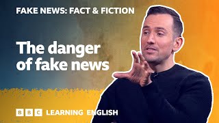 Fake News: Fact and Fiction - what do you know about information?