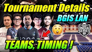 BGIS Lan, Tournament Details 😮 Teams, Timing 🔥 Underdogs, News