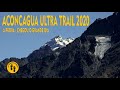 ACONCAGUA ULTRA TRAIL 2020 - A PROVA