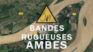 Bandes Rugueuses Ambès Juin 2020