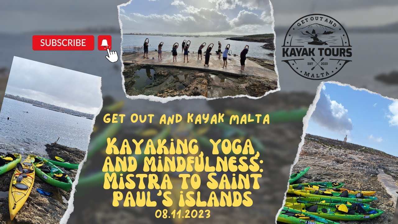 Kayaking and Yoga: Mistra Bay to Il-Gżejjer ta' San Pawl
