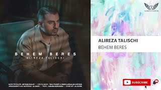 Alireza Talischi - Behem Beres ( علیرضا طلیسچی - بهم برس ) Resimi