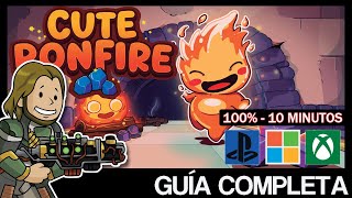 CUTE BONFIRE - Guía completa *2000 G* [LOGROS/TROFEOS]
