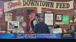 San Jose's Sam's Downtown Feed store getting ready to close for good