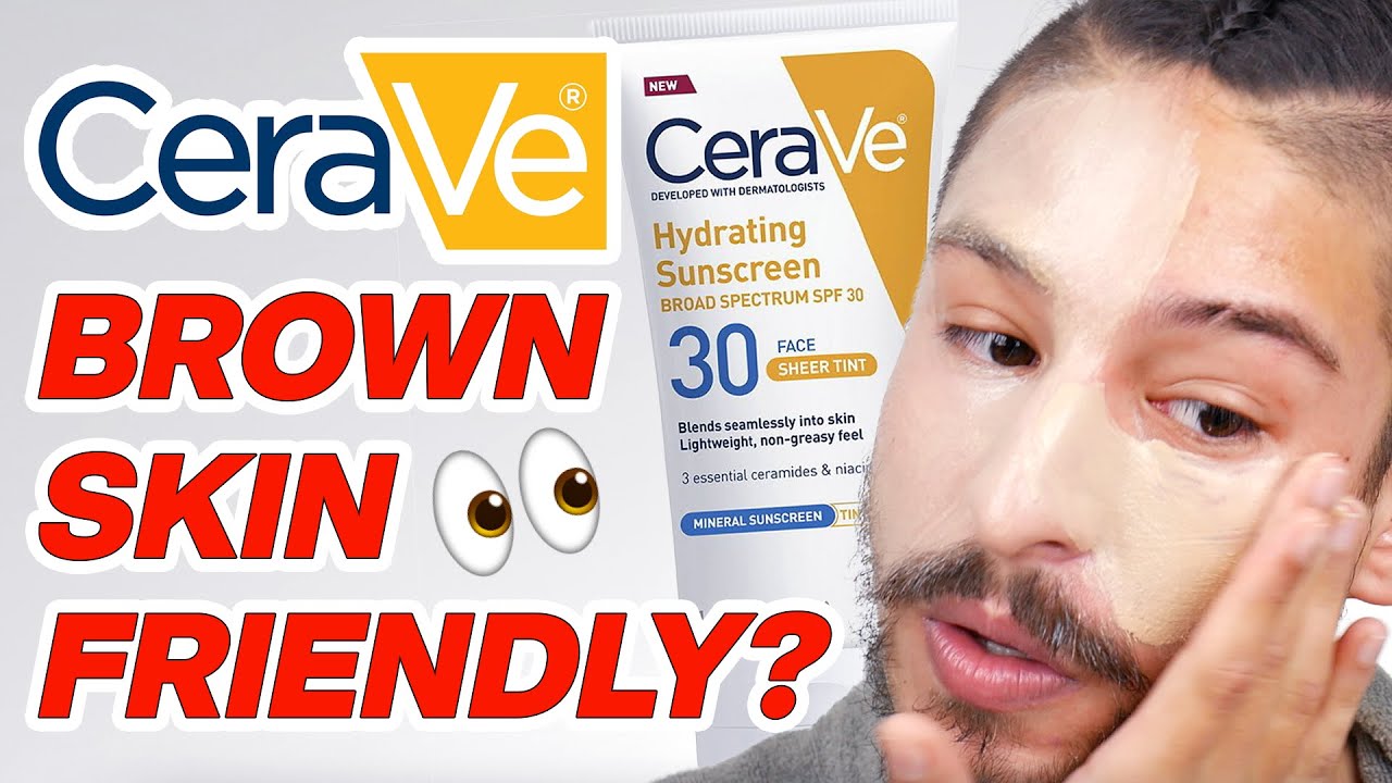 CeraVe Hydrating Sunscreen SPF 30 Face Sheer Tint Brown Skin Friendly CeraVe Hydrating Sunscreen SPF 30 Face Sheer Tint Brown Skin Friendly