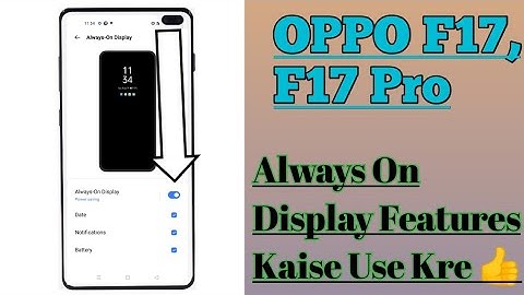 OPPO F17, F17 Pro || Always On Display Features Kaise Use Kre Best Way 👍