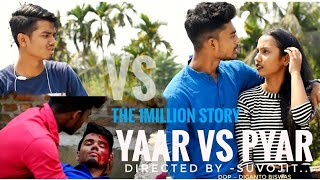 Yaar vs Pyar ( Full Song) neha kakkar | Millind Gaba |heart touching love story | The 1million story
