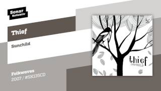 Thief - Sunchild