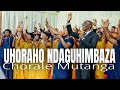 UHORAHO NDAGUHIMBAZA CHORALE MUTANGA OFFICIAL VIDEO SONG UHORAHO NDAGUHIMBAZA CHORALE MUTANGA OFFICIAL VIDEO SONG