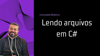 Como usar o Stream Reader em C# - Tutorial de programação | Episódio 86