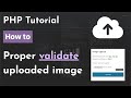 How to properly validate an uploaded image file using PHP | PHP file Validation tutorial