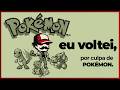 POKÉMON fez eu VOLTAR depois de 3 anos | Bem Vindos ao Canal Prof. RED