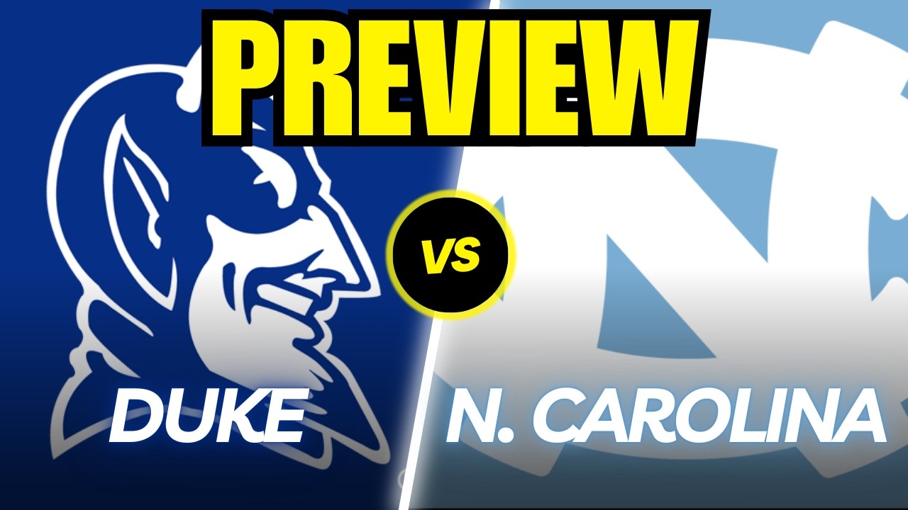 Duke vs. North Carolina Game Preview And Predictions!
