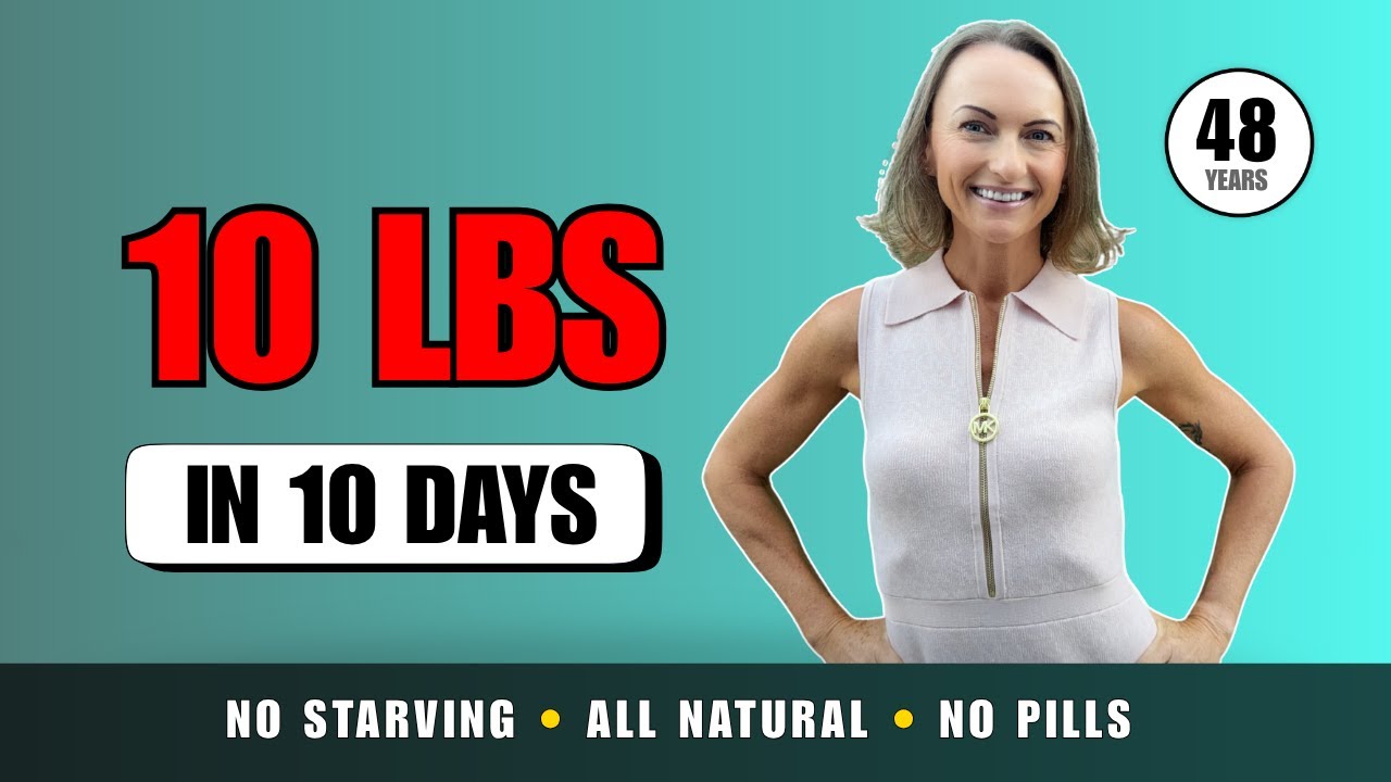 How I Lost 10 Pounds in 10 Days at 48 (No Starving, All Natural)