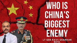 China the Failing State. Chins's Biggest Enemy. Lt Gen Ravi Shankar I Aadi.