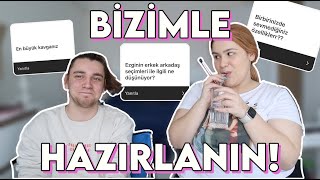 EN İYİ ARKADAŞIMLA PARTİYE HAZIRLANIYORUZ | SORU & CEVAP - BİRBİRİMİZİ NE KADAR TANIYORUZ?