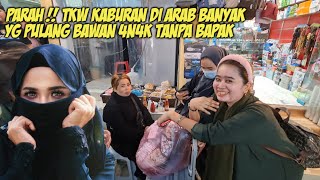 FAKTA !! BANYAK TKW KABURAN DI ARAB PULANG BAWA 4N4K TANPA BAPAK