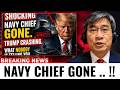 SHOCKING: Navy Chief Gone. Trump Crashing. What Nobody Is Telling You