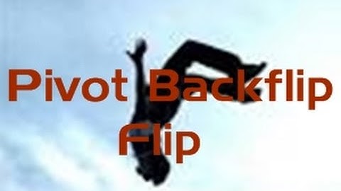 Backflip/Flip In Pivot  - Magic Weapon R0